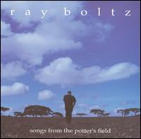 Ray Boltz - Songs from the Potter's Field lyrics