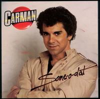 Carman - Some-o-Dat lyrics
