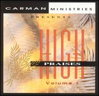 Carman - High Praises, Vol. 1 [live] lyrics