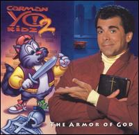 Carman - Yo Kidz!, Vol. 2: Armor of God lyrics
