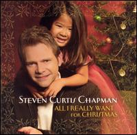 Steven Curtis Chapman - All I Really Want for Christmas lyrics