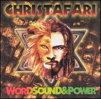 Christafari - Word Sound & Power lyrics