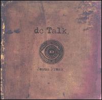 dc Talk - Jesus Freak lyrics