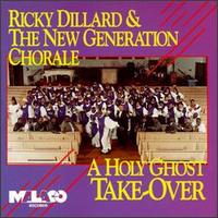 Ricky Dillard - A Holy Ghost Take-Over [live] lyrics