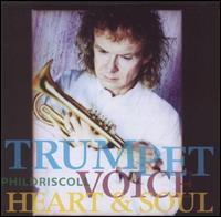 Phil Driscoll - Trumpet Voice Heart & Soul lyrics