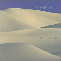 Phil Driscoll - The Quiet lyrics