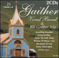 Gaither Vocal Band - Gaither Vocal Band & The Bill Gaither Trio lyrics