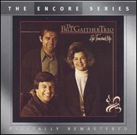 Bill Gaither - He Touched Me lyrics