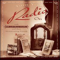 Bill Gaither - Turn Your Radio On lyrics
