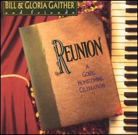 Bill Gaither - Reunion lyrics