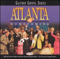 Bill Gaither - Atlanta Homecoming [live] lyrics