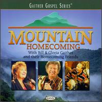Bill Gaither - Mountain Homecoming lyrics