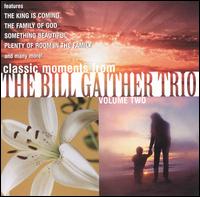 Bill Gaither - Bill Gaither Trio, Vol. 2 lyrics