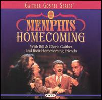 Bill Gaither - Memphis Homecoming lyrics