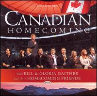 Bill Gaither - Canadian Homecoming lyrics