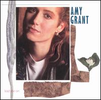 Amy Grant - Lead Me On lyrics
