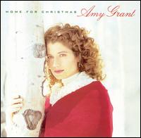 Amy Grant - Home for Christmas lyrics