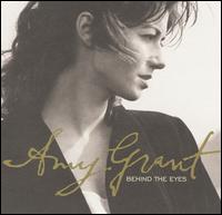 Amy Grant - Behind the Eyes lyrics
