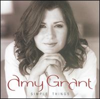 Amy Grant - Simple Things lyrics