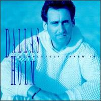 Dallas Holm - Completely Taken In lyrics