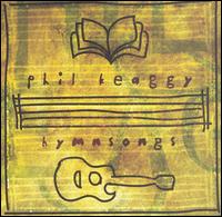 Phil Keaggy - Hymnsongs lyrics