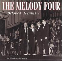 Melody Four - Beloved Hymns lyrics