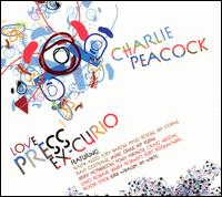 Charlie Peacock - Love Press Ex-Curio lyrics