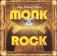 John Michael Talbot - Monk Rock lyrics