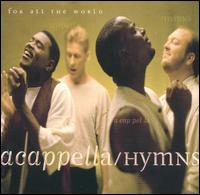 Acappella - Hymns for All the World lyrics