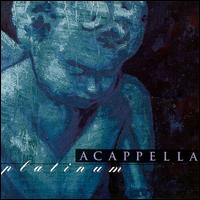 Acappella - Acappella Platinum lyrics