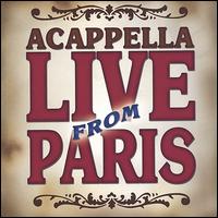 Acappella - Live from Paris lyrics