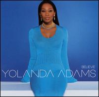 Yolanda Adams - Believe lyrics