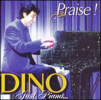 Dino - Just Piano Praise lyrics
