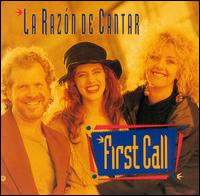 First Call - La Razon de Cantar lyrics