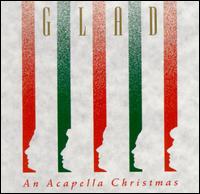 Glad - Acapella Christmas lyrics