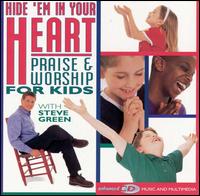 Steve Green - Hide 'em in Your Heart: Praise & Worship for Kids lyrics