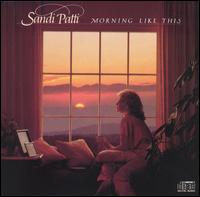 Sandi Patty - A Morning Like This lyrics