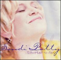 Sandi Patty - Libertad Me Das lyrics