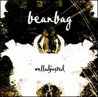 Beanbag - Welladjusted lyrics