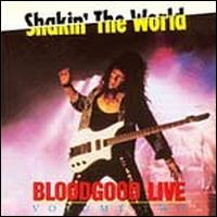 Bloodgood - Live, Vol. 2: Shakin' the World lyrics