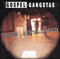 Gospel Gangstaz - Gang Affiliated lyrics