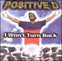 Positive D - I Won't Turn Back lyrics