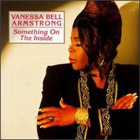 Vanessa Bell Armstrong - Something on the Inside lyrics