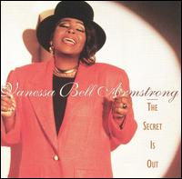 Vanessa Bell Armstrong - The Secret Is Out lyrics