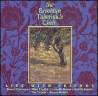 Brooklyn Tabernacle Choir - Live with Friends lyrics