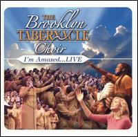 Brooklyn Tabernacle Choir - I'm Amazed Live... lyrics