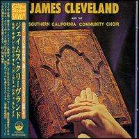 Rev. James Cleveland - James Cleveland & the Southern California Community Choir lyrics