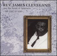 Rev. James Cleveland - Love of God lyrics