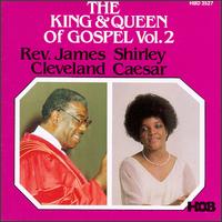 Rev. James Cleveland - The King & Queen of Gospel, Vol. 2 lyrics