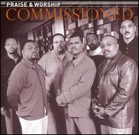Commissioned - Praise & Worship lyrics